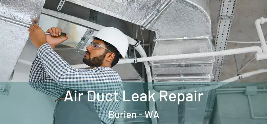 Air Duct Leak Repair Burien - WA