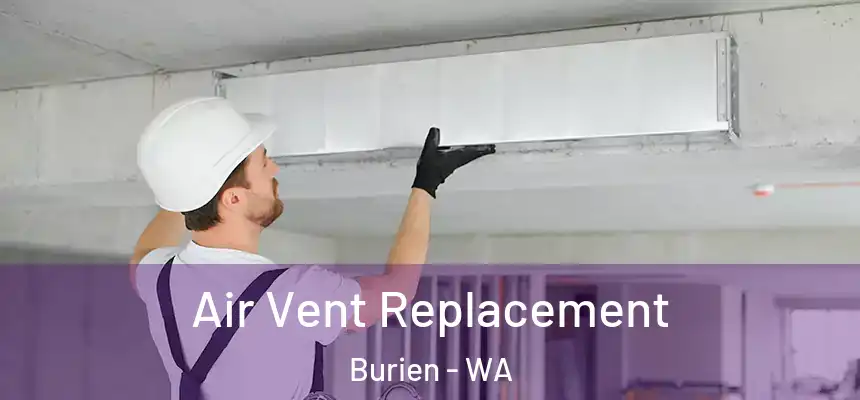 Air Vent Replacement Burien - WA