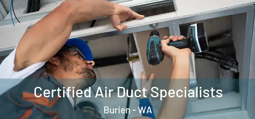 Certified Air Duct Specialists Burien - WA