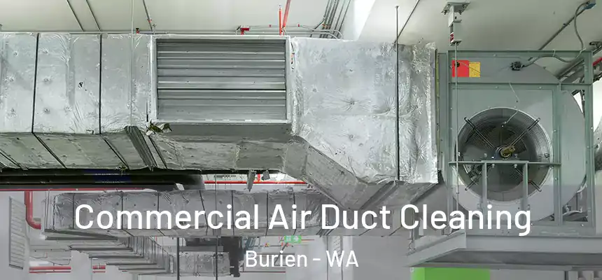 Commercial Air Duct Cleaning Burien - WA