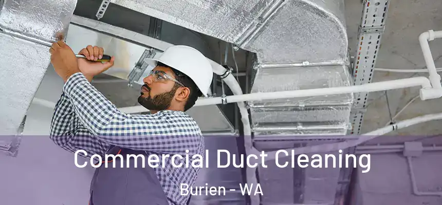 Commercial Duct Cleaning Burien - WA
