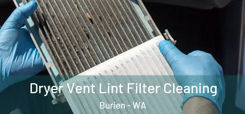 Dryer Vent Lint Filter Cleaning Burien - WA