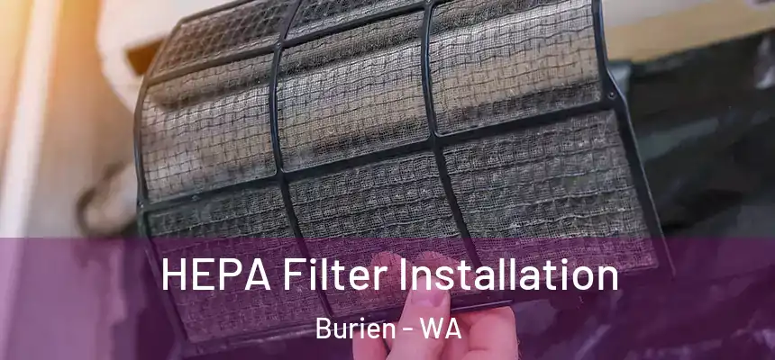 HEPA Filter Installation Burien - WA