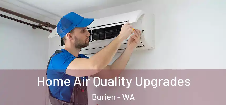 Home Air Quality Upgrades Burien - WA