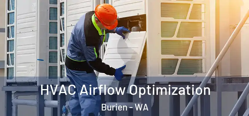 HVAC Airflow Optimization Burien - WA
