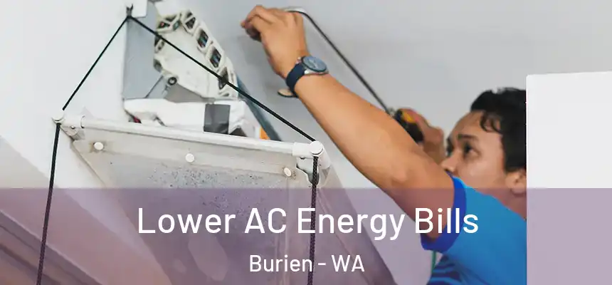 Lower AC Energy Bills Burien - WA