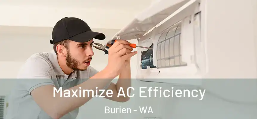 Maximize AC Efficiency Burien - WA