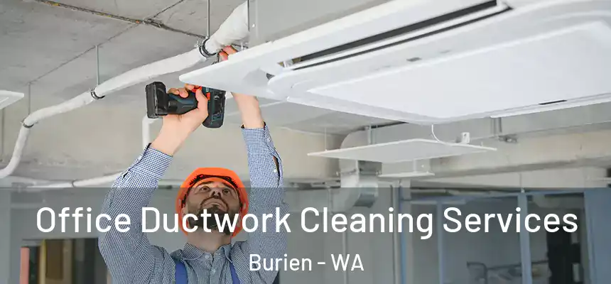  Office Ductwork Cleaning Services Burien - WA