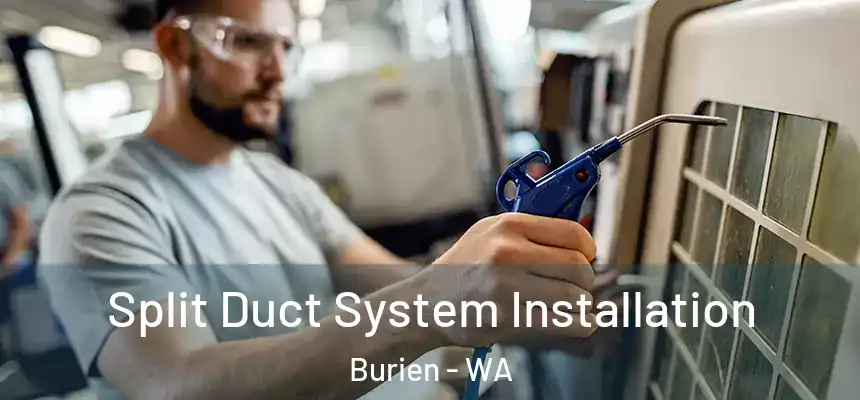 Split Duct System Installation Burien - WA