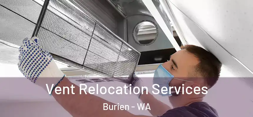  Vent Relocation Services Burien - WA