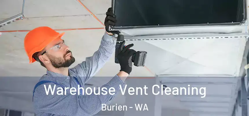 Warehouse Vent Cleaning Burien - WA